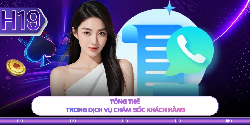 Tổng thể trong dịch vụ chăm sóc khách hàng